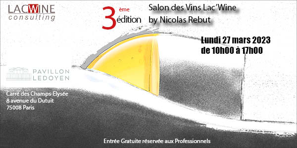 Lundi 27 mars 2023 3ème édition du Salon des vins LAC'Wine